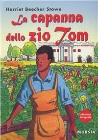 La capanna dello zio Tom - Harriet B. Stowe - copertina