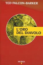 L' oro del diavolo