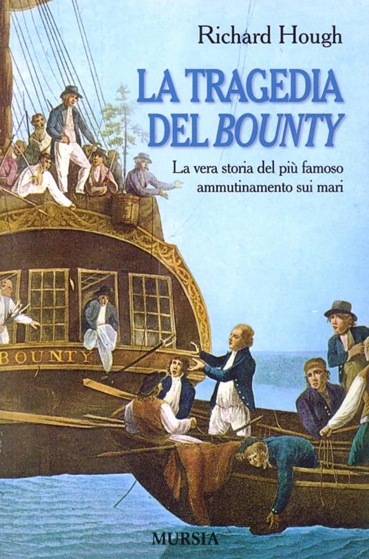 La tragedia del Bounty - Richard Hough - copertina