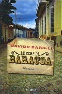 Le cere di Baracoa - Davide Barilli - copertina