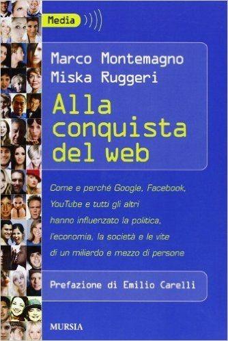 Alla conquista del Web - Marco Montemagno,Miska Ruggeri - copertina
