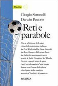 Reti e parabole - Giorgio Simonelli,Darwin Pastorin - copertina