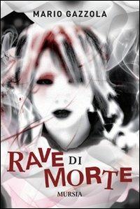 Rave di morte - Mario Gazzola - copertina