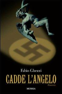 Cadde l'angelo - Fabio Ghezzi - copertina