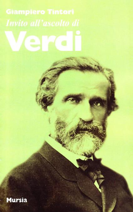 Invito all'ascolto di Verdi - Giampiero Tintori - copertina