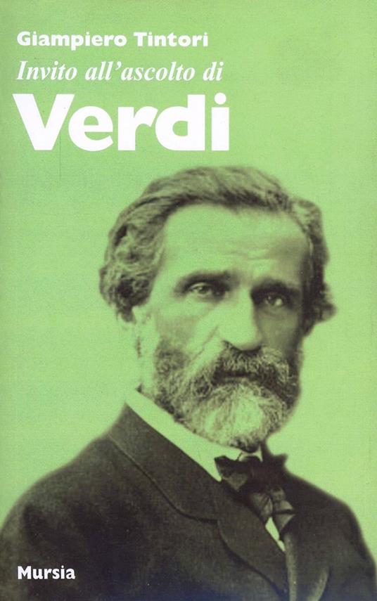 Invito all'ascolto di Verdi - Giampiero Tintori - copertina