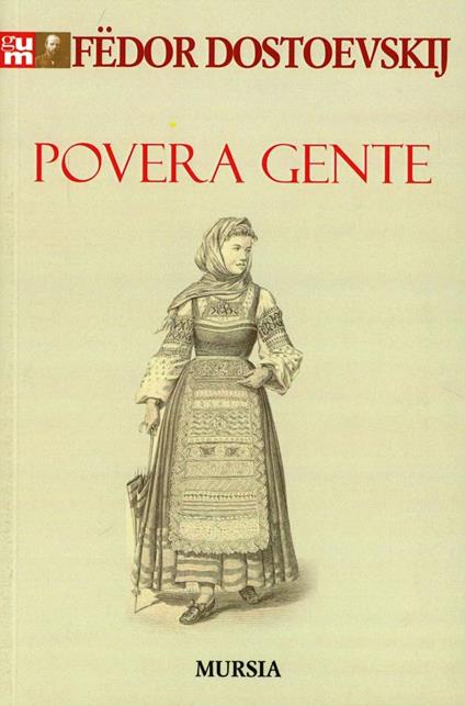 Povera gente - Fëdor Dostoevskij - copertina