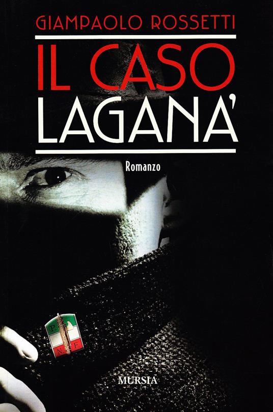 Il caso Laganà - Giampaolo Rossetti - copertina