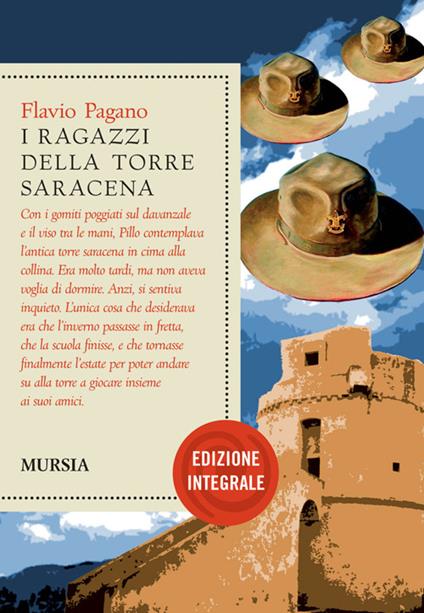 I ragazzi della torre saracena. Ediz. integrale - Flavio Pagano - copertina