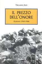 Il prezzo dell'onore. Albania 1943-1944