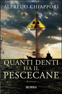 Quanti denti ha il pescecane - Alfredo Chiàppori - copertina