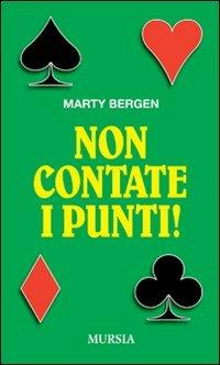 Non contate i punti! - Marty Bergen - copertina