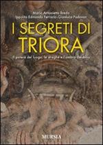 I segreti di Triora. Il potere del luogo, le streghe e l'ombra del boia