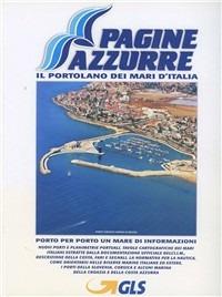 Pagine azzurre 2010. Il portolano dei mari d'Italia. Porto per porto un mare di informazioni - copertina