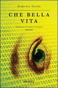 Che bella vita - Federico Tavola - copertina