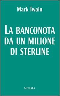 La banconota da un milione di sterline - Mark Twain - copertina