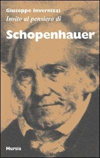 Invito al pensiero di Schopenhauer - Giuseppe Invernizzi - copertina