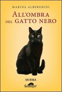 All'ombra del gatto nero - Marina Alberghini - copertina