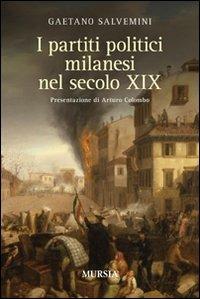 I partiti politici milanesi nel secolo XIX - Gaetano Salvemini - copertina