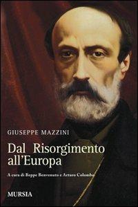 Dal Risorgimento all'Europa - Giuseppe Mazzini - copertina