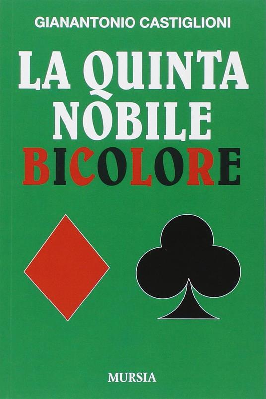 La quinta nobile bicolore - Gianantonio Castiglioni - copertina