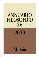 Annuario filosofico 2010. Vol. 26