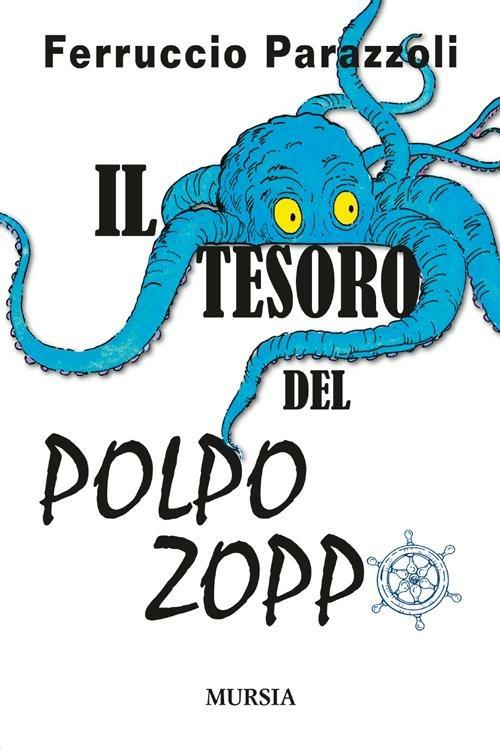 Il tesoro del polpo zoppo - Ferruccio Parazzoli - copertina