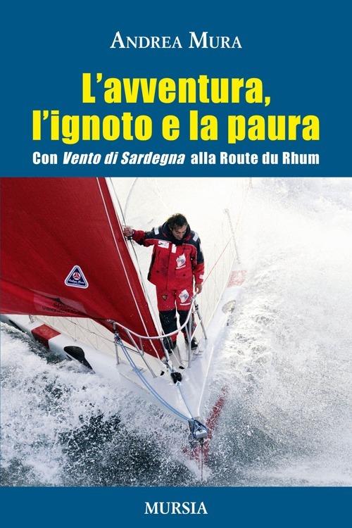 L'avventura, l'ignoto e la paura - Andrea Mura - copertina
