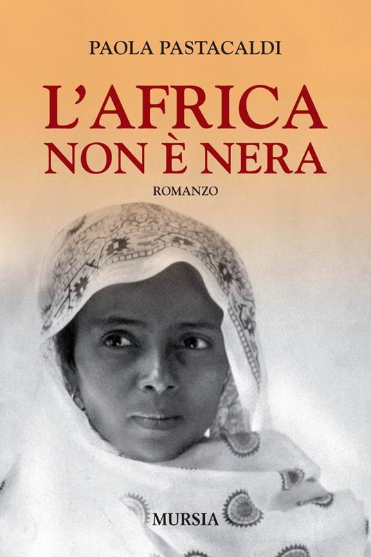 L' Africa non è nera - Paola Pastacaldi - copertina