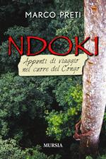 Ndoki. Appunti di viaggio nel cuore del Congo