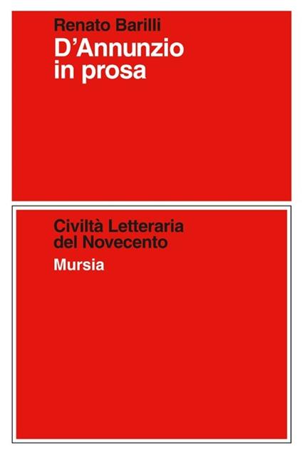 D'Annunzio in prosa - Renato Barilli - copertina