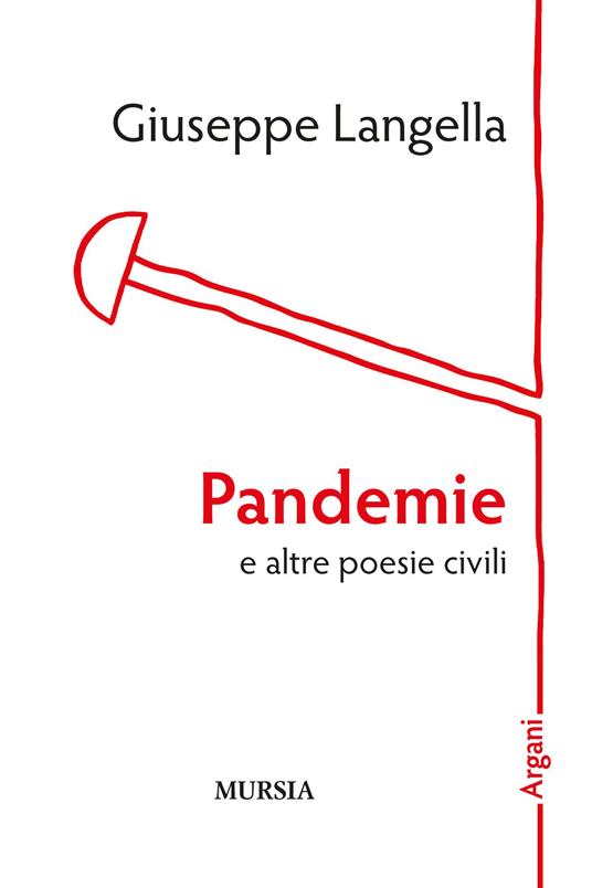 Pandemie e altre poesie civili - Giuseppe Langella - copertina