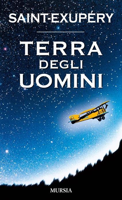 Terra degli uomini - Antoine de Saint-Exupéry - copertina