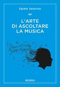 L'arte di ascoltare la musica