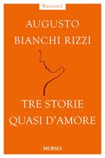 Tre storie quasi d'amore