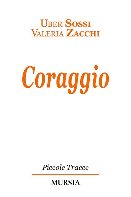 Coraggio - Uber Sossi,Valeria Zacchi - copertina