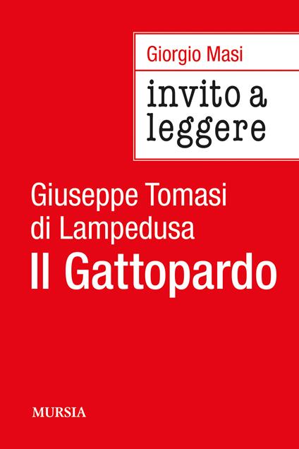 Invito a leggere «Il Gattopardo» - Giorgio Masi - copertina