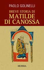 Breve storia di Matilde di Canossa