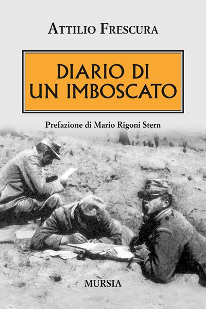 Diario di un imboscato - Attilio Frescura - copertina