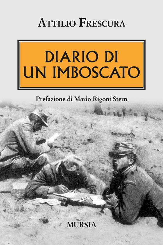 Diario di un imboscato - Attilio Frescura - copertina