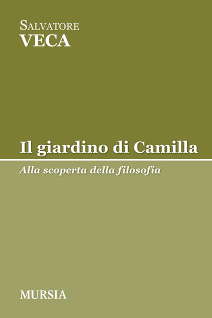 Il giardino di Camilla - Salvatore Veca - copertina