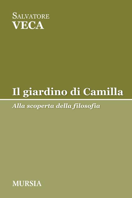 Il giardino di Camilla - Salvatore Veca - copertina