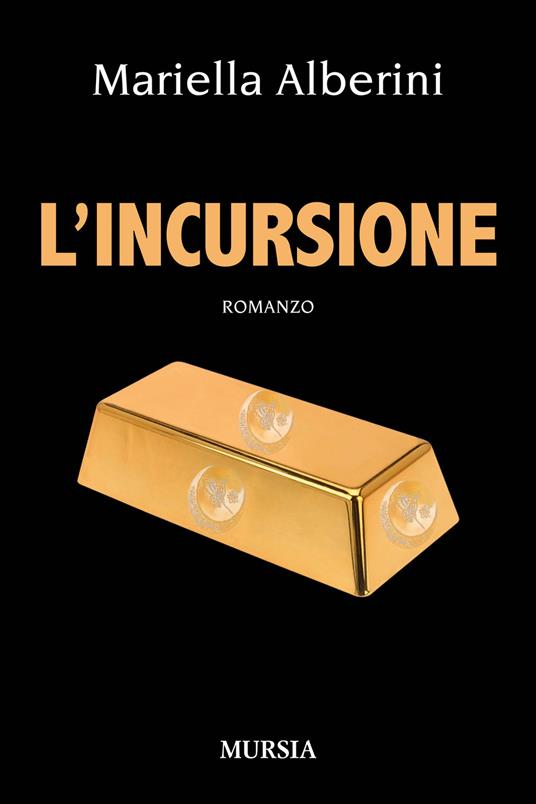 L' incursione - Mariella Alberini - copertina