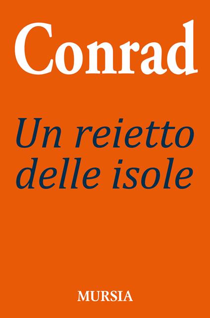 Un reietto delle isole - Joseph Conrad - copertina