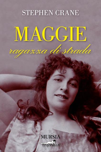 Maggie ragazza di strada - Stephen Crane - copertina