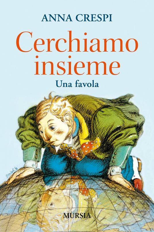 Cerchiamo insieme. Una favola - Anna Crespi - copertina