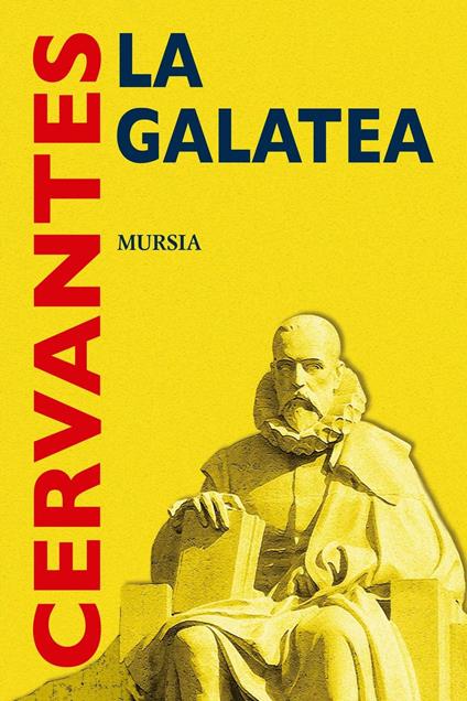 La Galatea - Miguel de Cervantes - copertina
