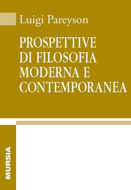 Prospettive di filosofia moderna e contemporanea - Luigi Pareyson - copertina