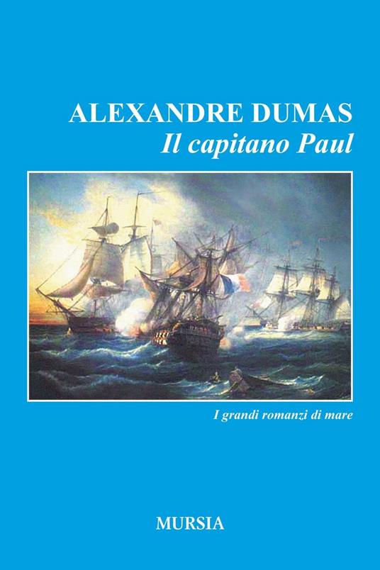 Il capitano Paul - Alexandre Dumas - copertina