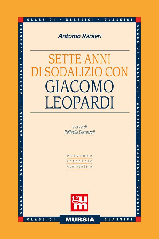 Sette anni di sodalizio con Giacomo Leopardi - Antonio Ranieri - copertina